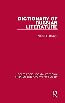 portada Dictionary of Russian Literature (Routledge Library Editions: Russian and Soviet Literature) (en Inglés)