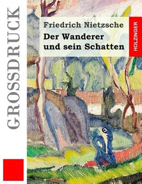 portada Der Wanderer und sein Schatten (Großdruck) (in German)