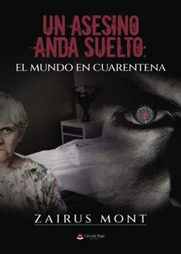 portada Un Asesino Anda Suelto: El Mundo en Cuarentena