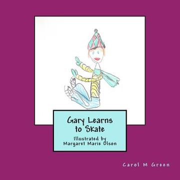 portada Gary Learns to Skate (en Inglés)