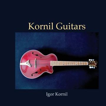 portada Kornil Guitars (en Inglés)
