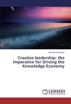 portada Creative leadership: the Imperative for Driving the Knowledge Economy