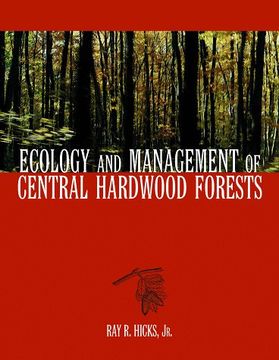 portada Ecology and Management of Central Hardwood Forests (Hardback) (en Inglés)