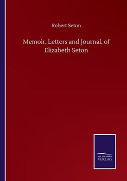 portada Memoir, Letters and Journal, of Elizabeth Seton (en Inglés)