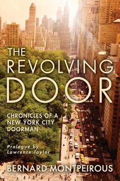 portada The Revolving Door: Chronicles of a New York City Doorman (en Inglés)