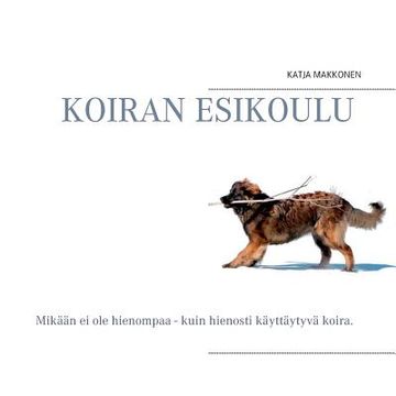 portada Koiran esikoulu (en Finlandés)