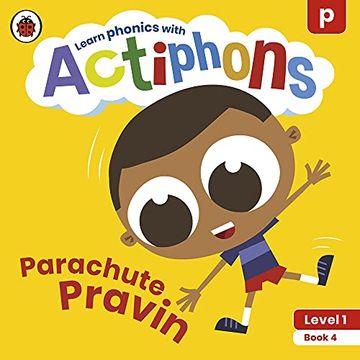 portada Actiphons Level 1 Book 4 Parachute Pravin: Learn Phonics and get Active With Actiphons! (en Inglés)