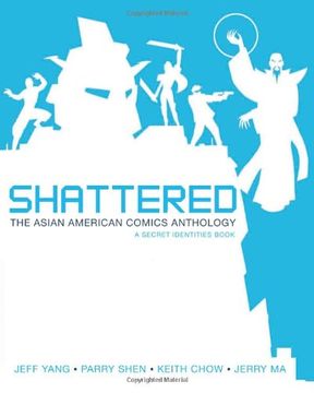 portada Shattered: The Asian American Comics Anthology (Secret Identities) 