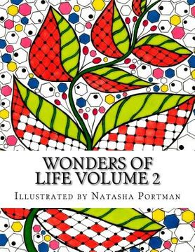 portada Wonders of life Volume 2: Coloring Book for Adults and Children (en Inglés)