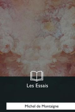 portada Les Essais: Livre III (en Francés)