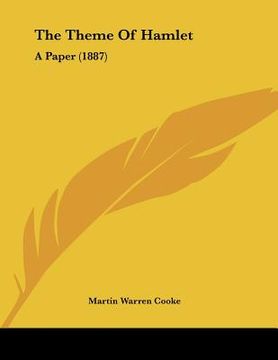 portada the theme of hamlet: a paper (1887) (en Inglés)