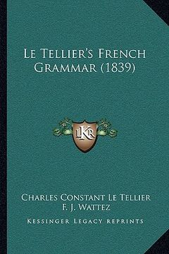 portada le tellier's french grammar (1839) (en Inglés)