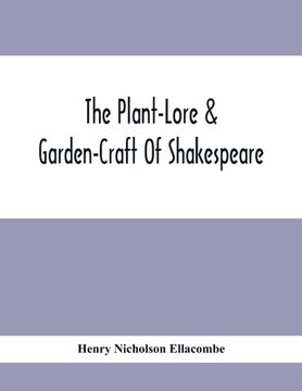 portada The Plant-Lore & Garden-Craft Of Shakespeare (in English)