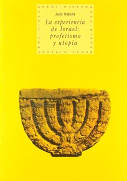 portada La Experiencia de Israel: Profecía y Utopía (in Spanish)
