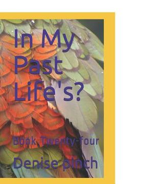 portada In My Past Life's?: Book Twenty-Four (in English)