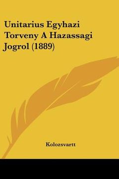 portada unitarius egyhazi torveny a hazassagi jogrol (1889) (en Inglés)