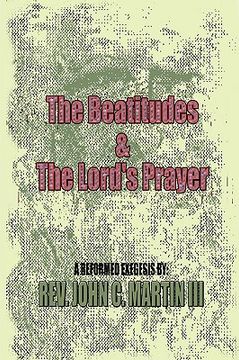 portada the beatitudes and the lords prayer: matthew 5:1-12 matthew 6:9-15 sermon series (en Inglés)