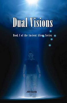 portada Dual Visions: Book 1 the Ancient Alien Series 