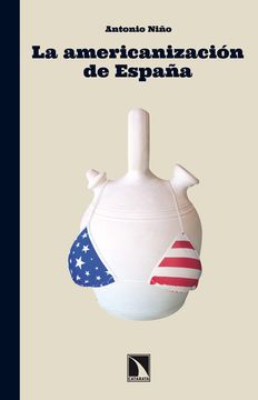 portada La Americanización de España (in Spanish)