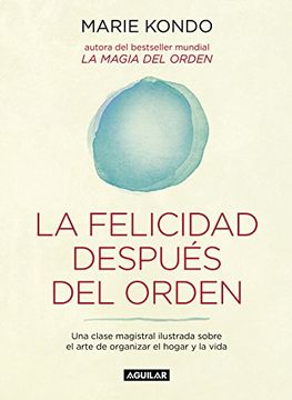 portada La felicidad despu# del orden 2 (in Spanish)