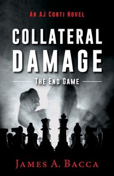portada Collateral Damage: The End Game (en Inglés)