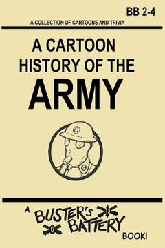 portada Buster's Battery: A Cartoon History of the Army (en Inglés)