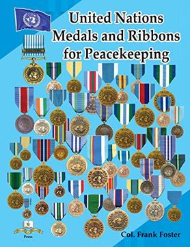 portada United Nations Medals and Ribbons for Peacekeeping (en Inglés)