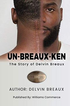 portada Unbreauxken: The Story of Delvin Breaux (en Inglés)