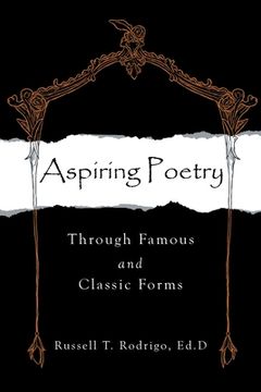 portada Aspiring Poetry: Through Famous and Classic Forms (en Inglés)