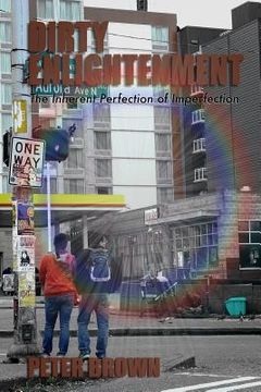 portada Dirty Enlightenment: The Inherent Perfection of Imperfection (in English)