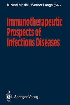 portada immunotherapeutic prospects of infectious diseases (en Inglés)