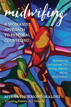 portada Midwifing-A Womanist Approach to Pastoral Counseling (en Inglés)