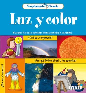 portada Luz Y Color / Light and Color (Simplemente Ciencia) (Spanish Edition) (in Spanish)