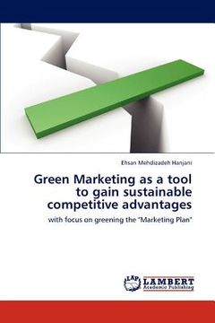 portada green marketing as a tool to gain sustainable competitive advantages