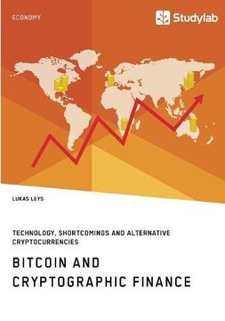 portada Bitcoin and Cryptographic Finance. Technology, Shortcomings and Alternative Cryptocurrencies