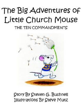 portada the big adventures of little church mouse: the ten commandments