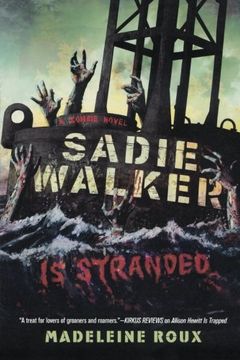 portada Sadie Walker is Stranded: A Zombie Novel (en Inglés)
