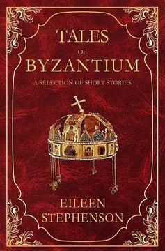 portada Tales of Byzantium: A Selection of Short Stories (in English)