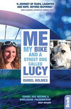portada Me, My Bike And A Street Dog Called Lucy (en Inglés)