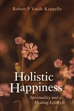 portada Holistic Happiness (en Inglés)