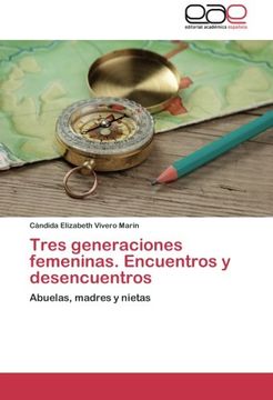 portada Tres Generaciones Femeninas. Encuentros y Desencuentros