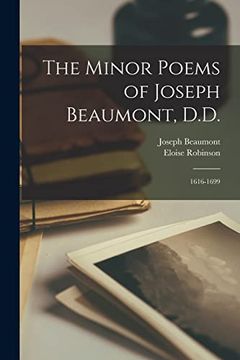 portada The Minor Poems of Joseph Beaumont, D. D. 1616-1699 (en Inglés)