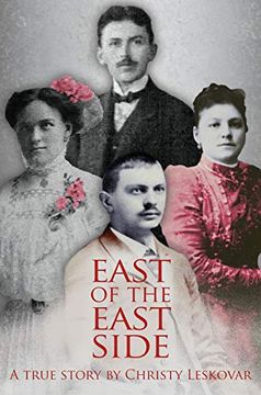 portada East of the East Side: A True Story (en Inglés)