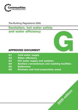 portada Approved Document G 2009: Sanitation, Hot Water and Water Efficiency