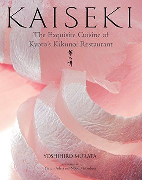 portada Kaiseki: The Exquisite Cuisine of Kyoto's Kikunoi Restaurant (en Inglés)
