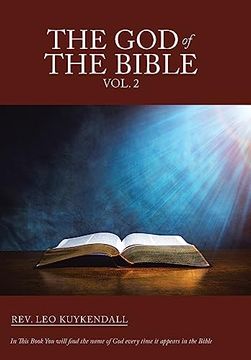 portada The God of the Bible Vol. 2: In This Book You Will Find the Name of God Every Time It Appears in the Bible (en Inglés)