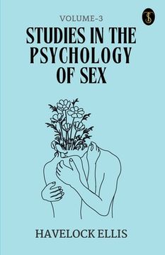 portada Studies In The Psychology Of Sex Volume - 3 (en Inglés)