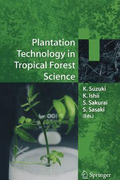 portada Plantation Technology in Tropical Forest Science (en Inglés)