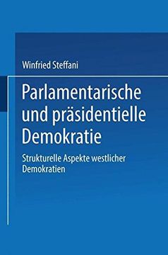 portada Parlamentarische Und Prasidentielle Demokratie: Strukturelle Aspekte Westlicher Demokratien