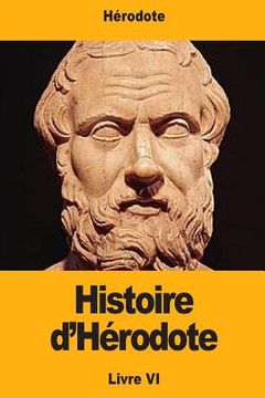 portada Histoire d'Hérodote: Livre VI (en Francés)